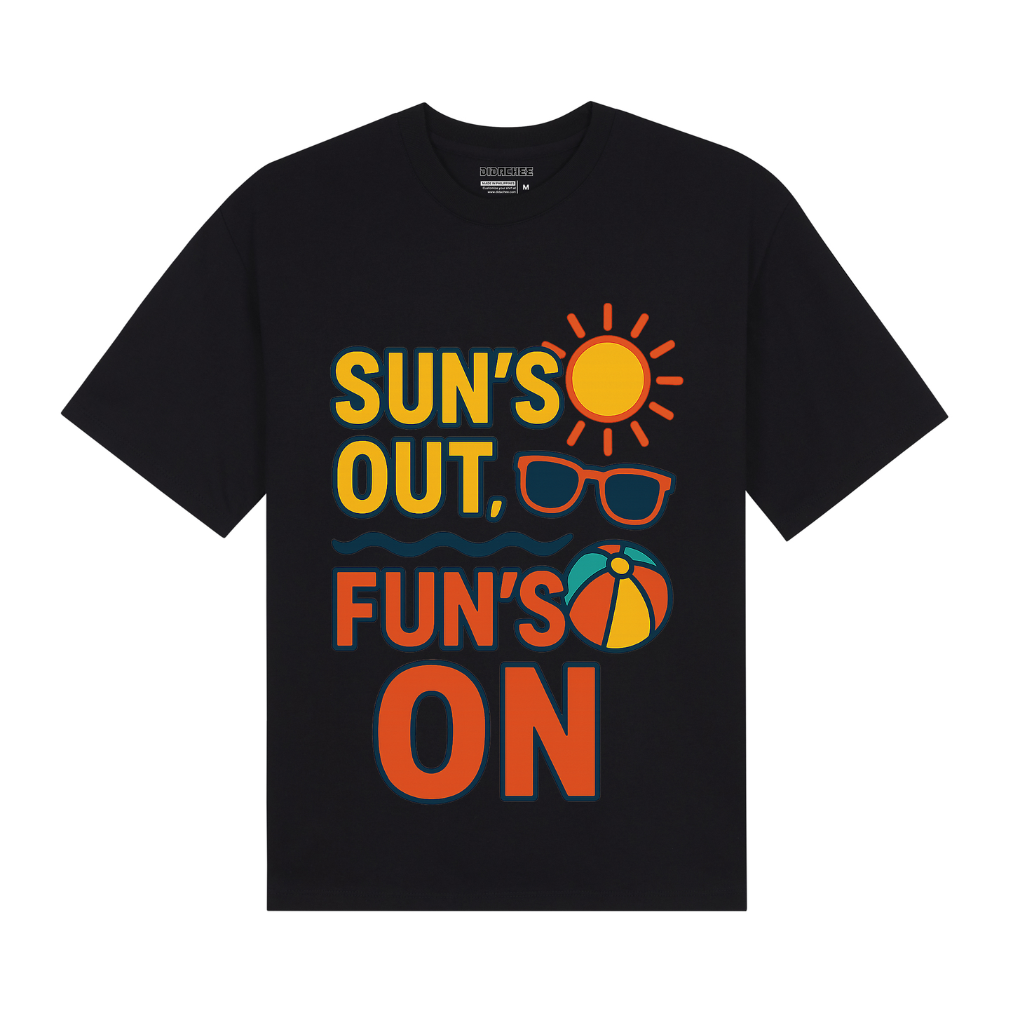 Sun's Out Fun's On Statement Tee - Unisex