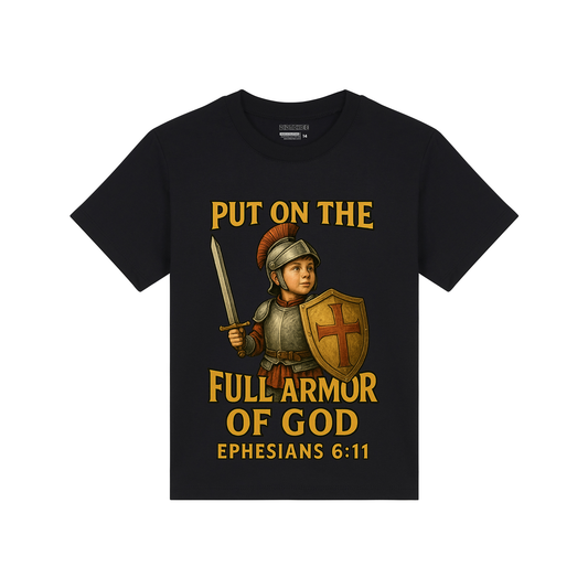 Put On the Full Armor of God Bible Verse Shirt for Kids - Unisex