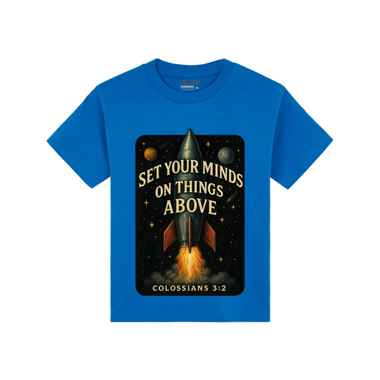 Set Your Minds on Things Above Shirt for Kids - Unisex