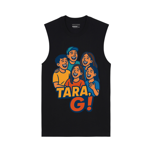 Tara G! Barkada Muscle Tee - Unisex